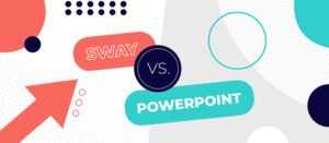 Is Powerpoint Facing a Stiff Competition From Microsoft Sway